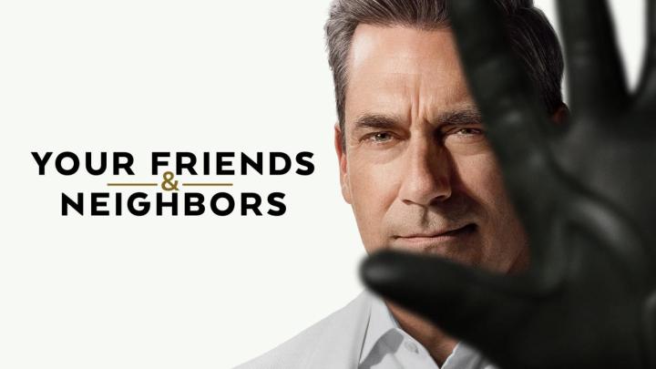 مسلسل Your Friends &amp; Neighbors الموسم الثاني مترجم كامل